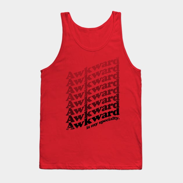 Awkward is my Specialty - BLACK Tank Top by stateements